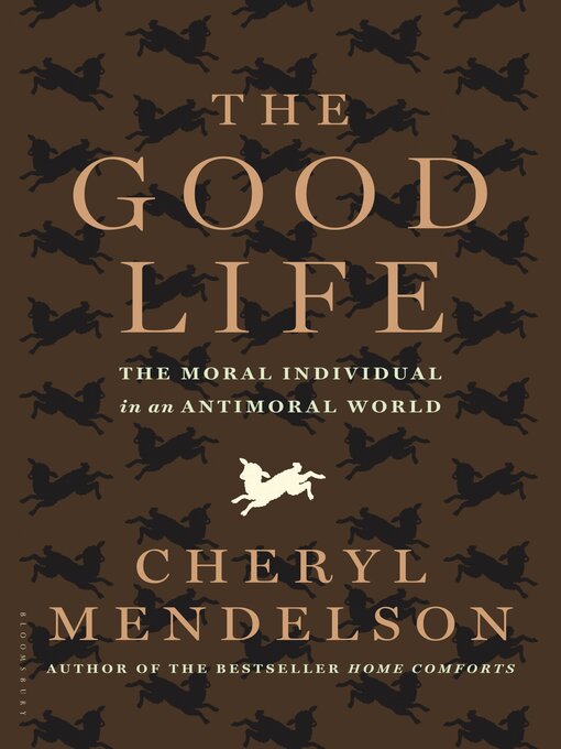 Title details for The Good Life by Cheryl Mendelson - Wait list